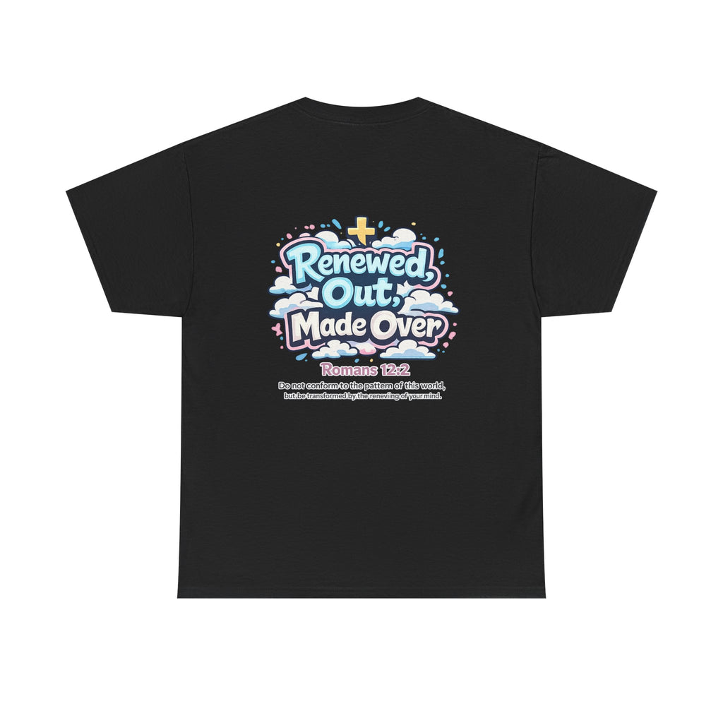 Renewed Out Made Over T‑Shirt — "Romo" Christian Faith Tee (Romans 12:2)