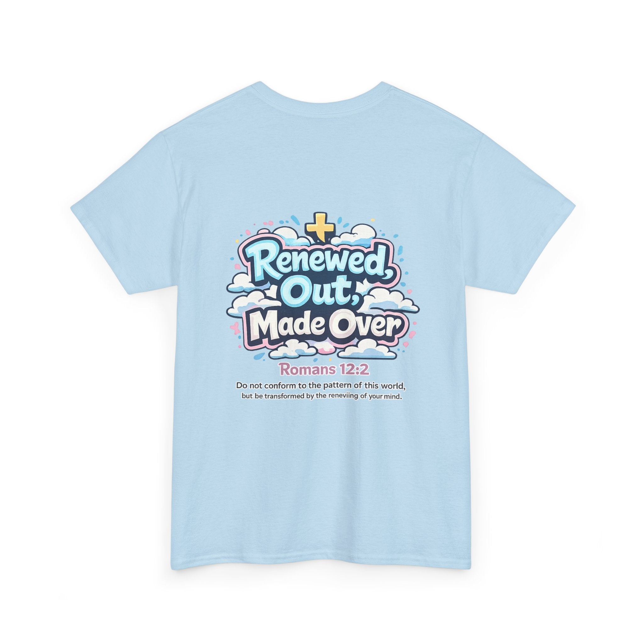 Renewed Out Made Over T‑Shirt — "Romo" Christian Faith Tee (Romans 12:2)